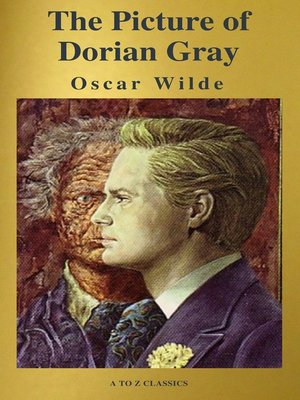 cover image of The Picture of Dorian Gray ( a to Z Classics )